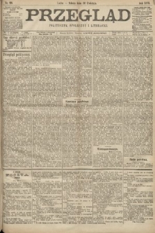 Przegląd polityczny, społeczny i literacki. 1898, nr 98