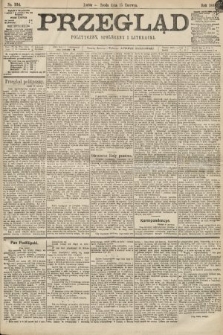 Przegląd polityczny, społeczny i literacki. 1898, nr 134