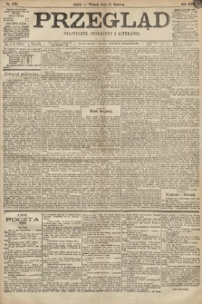 Przegląd polityczny, społeczny i literacki. 1898, nr 139