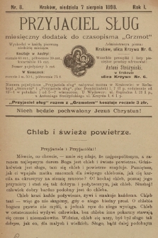 Przyjaciel Sług : miesięczny dodatek do czasopisma „Grzmot”. 1898, nr 8