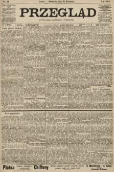 Przegląd polityczny, społeczny i literacki. 1903, nr 84