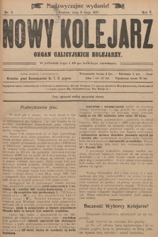 Nowy Kolejarz : organ galicyjskich kolejarzy. 1907, nr 11 (nadzwyczajne wydanie!)