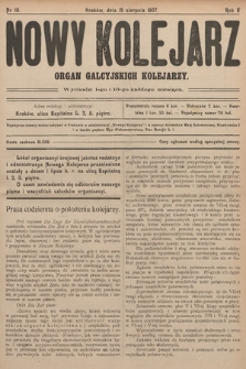 Nowy Kolejarz : organ galicyjskich kolejarzy. 1907, nr 19