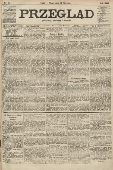 Przegląd polityczny, społeczny i literacki. 1906, nr 18