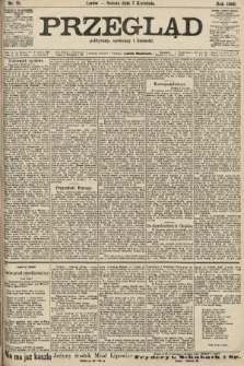 Przegląd polityczny, społeczny i literacki. 1906, nr 75