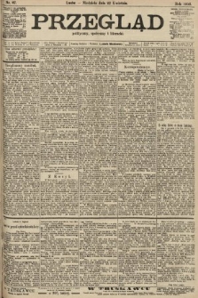 Przegląd polityczny, społeczny i literacki. 1906, nr 87