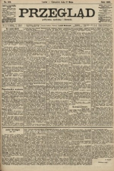 Przegląd polityczny, społeczny i literacki. 1906, nr 108