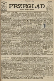 Przegląd polityczny, społeczny i literacki. 1906, nr 109