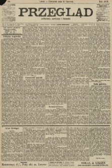 Przegląd polityczny, społeczny i literacki. 1906, nr 135