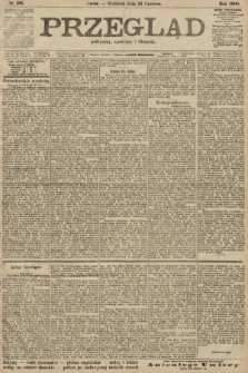 Przegląd polityczny, społeczny i literacki. 1906, nr 138