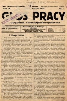 Głos Pracy : dwutygodnik chrześcijańsko-społeczny. 1932, nr 1