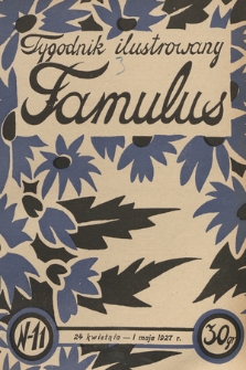 Famulus : tygodnik ilustrowany. 1927, nr 11