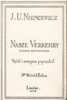 Nasze Verkehry : ekloga dramatyczna