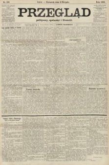 Przegląd polityczny, społeczny i literacki. 1906, nr 176