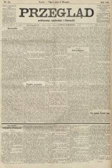 Przegląd polityczny, społeczny i literacki. 1906, nr 182