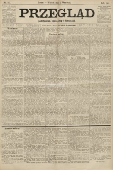Przegląd polityczny, społeczny i literacki. 1906, nr 197