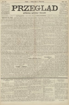 Przegląd polityczny, społeczny i literacki. 1906, nr 209