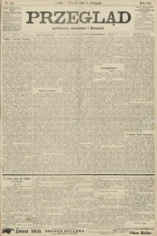 Przegląd polityczny, społeczny i literacki. 1906, nr 254