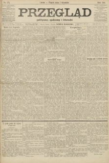 Przegląd polityczny, społeczny i literacki. 1906, nr 275