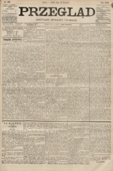 Przegląd polityczny, społeczny i literacki. 1895, nr 197