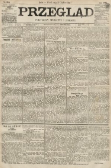 Przegląd polityczny, społeczny i literacki. 1895, nr 244