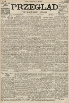 Przegląd polityczny, społeczny i literacki. 1895, nr 262