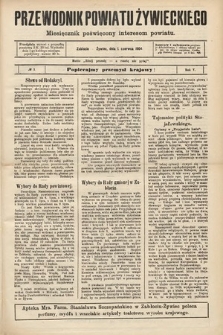 Przewodnik Powiatu Żywieckiego : miesięcznik poświęcony interesom powiatu. R. 5, 1904, nr 1