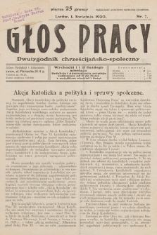 Głos Pracy : dwutygodnik chrześcijańsko-społeczny. 1930, nr 7