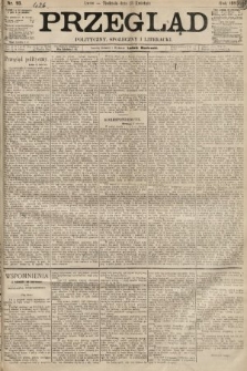 Przegląd polityczny, społeczny i literacki. 1893, nr 93