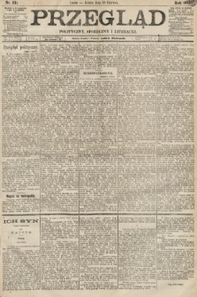 Przegląd polityczny, społeczny i literacki. 1893, nr 131