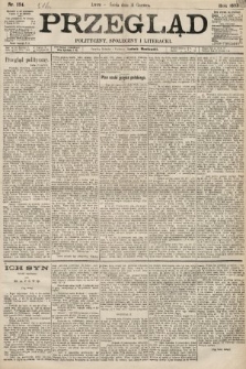 Przegląd polityczny, społeczny i literacki. 1893, nr 134