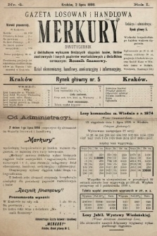 Merkury : gazeta losowań i handlowa : dwutygodnik z dokładnym wykazem bieżących ciągnień losów, listów zastawnych i innych papierów wartościowych z dodatkiem corocznym: Rocznik finansowy. 1898, nr 4