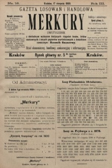 Merkury : gazeta losowań i handlowa : dwutygodnik z dokładnym wykazem bieżących ciągnień losów, listów zastawnych i innych papierów wartościowych z dodatkiem corocznym: Rocznik finansowy. 1900, nr 16