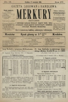 Merkury : gazeta losowań i handlowa : dwutygodnik z dokładnym wykazem bieżących ciągnień losów, listów zastawnych i innych papierów wartościowych z dodatkiem corocznym: Rocznik finansowy. 1901, nr 18