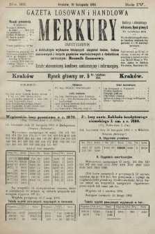 Merkury : gazeta losowań i handlowa : dwutygodnik z dokładnym wykazem bieżących ciągnień losów, listów zastawnych i innych papierów wartościowych z dodatkiem corocznym: Rocznik finansowy. 1901, nr 22