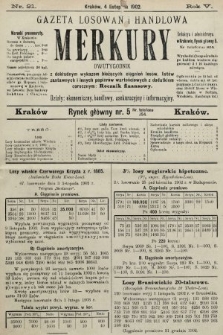 Merkury : gazeta losowań i handlowa : dwutygodnik z dokładnym wykazem bieżących ciągnień losów, listów zastawnych i innych papierów wartościowych z dodatkiem corocznym: Rocznik finansowy. 1902, nr 21