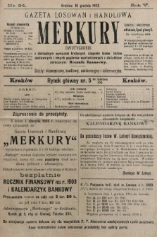 Merkury : gazeta losowań i handlowa : dwutygodnik z dokładnym wykazem bieżących ciągnień losów, listów zastawnych i innych papierów wartościowych z dodatkiem corocznym: Rocznik finansowy. 1902, nr 24