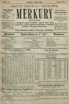 Merkury : gazeta losowań i handlowa : dwutygodnik z dokładnym wykazem bieżących ciągnień losów, listów zastawnych i innych papierów wartościowych z dodatkiem corocznym: Rocznik finansowy. 1903, nr 3