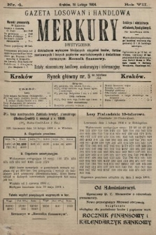 Merkury : gazeta losowań i handlowa : dwutygodnik z dokładnym wykazem bieżących ciągnień losów, listów zastawnych i innych papierów wartościowych z dodatkiem corocznym: Rocznik finansowy. 1904, nr 4