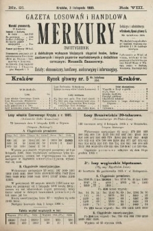 Merkury : gazeta losowań i handlowa : dwutygodnik z dokładnym wykazem bieżących ciągnień losów, listów zastawnych i innych papierów wartościowych z dodatkiem corocznym: Rocznik finansowy. 1905, nr 21