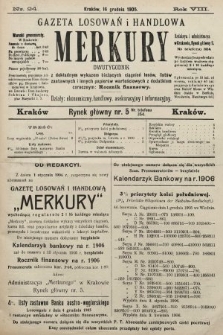 Merkury : gazeta losowań i handlowa : dwutygodnik z dokładnym wykazem bieżących ciągnień losów, listów zastawnych i innych papierów wartościowych z dodatkiem corocznym: Rocznik finansowy. 1905, nr 24