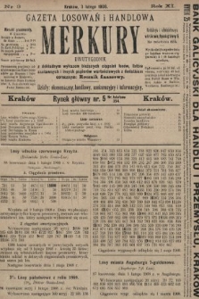 Merkury : gazeta losowań i handlowa : dwutygodnik z dokładnym wykazem bieżących ciągnień losów, listów zastawnych i innych papierów wartościowych z dodatkiem corocznym: Rocznik finansowy. 1908, nr 3