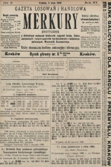 Merkury : gazeta losowań i handlowa : dwutygodnik z dokładnym wykazem bieżących ciągnień losów, listów zastawnych i innych papierów wartościowych z dodatkiem corocznym: Rocznik finansowy. 1908, nr 9