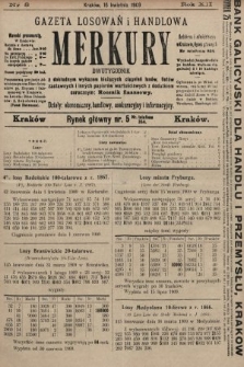 Merkury : gazeta losowań i handlowa : dwutygodnik z dokładnym wykazem bieżących ciągnień losów, listów zastawnych i innych papierów wartościowych z dodatkiem corocznym: Rocznik finansowy. 1909, nr 8