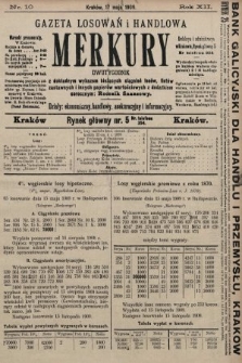 Merkury : gazeta losowań i handlowa : dwutygodnik z dokładnym wykazem bieżących ciągnień losów, listów zastawnych i innych papierów wartościowych z dodatkiem corocznym: Rocznik finansowy. 1909, nr 10