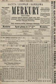 Merkury : gazeta losowań i handlowa : dwutygodnik z dokładnym wykazem bieżących ciągnień losów, listów zastawnych i innych papierów wartościowych z dodatkiem corocznym: Rocznik finansowy. 1909, nr 16