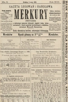 Merkury : gazeta losowań i handlowa : dwutygodnik z dokładnym wykazem bieżących ciągnień losów, listów zastawnych i innych papierów wartościowych z dodatkiem corocznym: Rocznik finansowy. 1910, nr 9