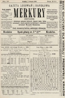 Merkury : gazeta losowań i handlowa : dwutygodnik z dokładnym wykazem bieżących ciągnień losów, listów zastawnych i innych papierów wartościowych z dodatkiem corocznym: Rocznik finansowy. 1910, nr 15