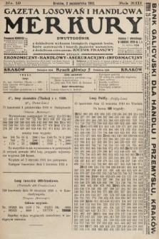 Merkury : gazeta losowań i handlowa : dwutygodnik z dokładnym wykazem bieżących ciągnień losów, listów zastawnych i innych papierów wartościowych z dodatkiem corocznym: Rocznik finansowy. 1910, nr 19