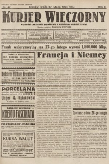 Kurjer Wieczorny : poświęcony sprawom ekonomicznym, giełdowym i politycznym. 1924, nr 47